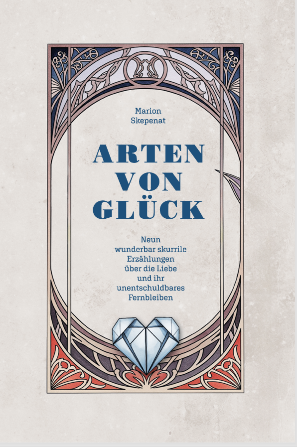 Marion Skepenat: "Arten von Glück"