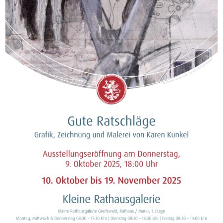 Gute Ratschläge - Ausstellung von Karen Kunkel