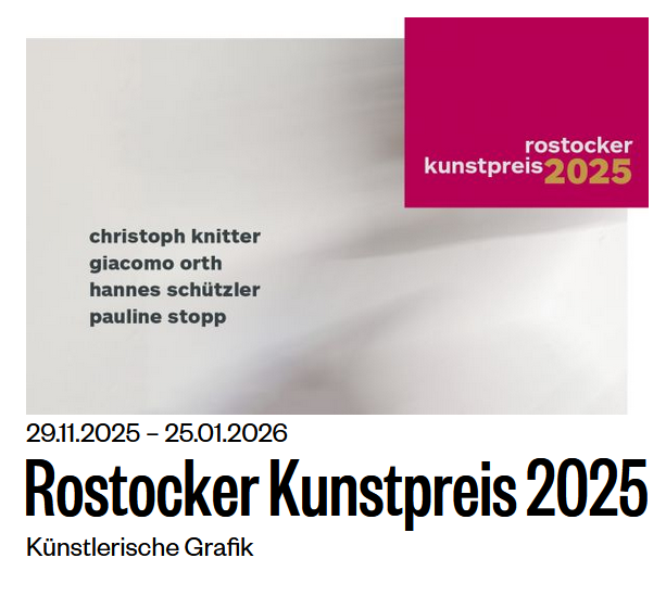 Rostocker Kunstpreis 2025 - Ausstellung mit Pauline Stopp